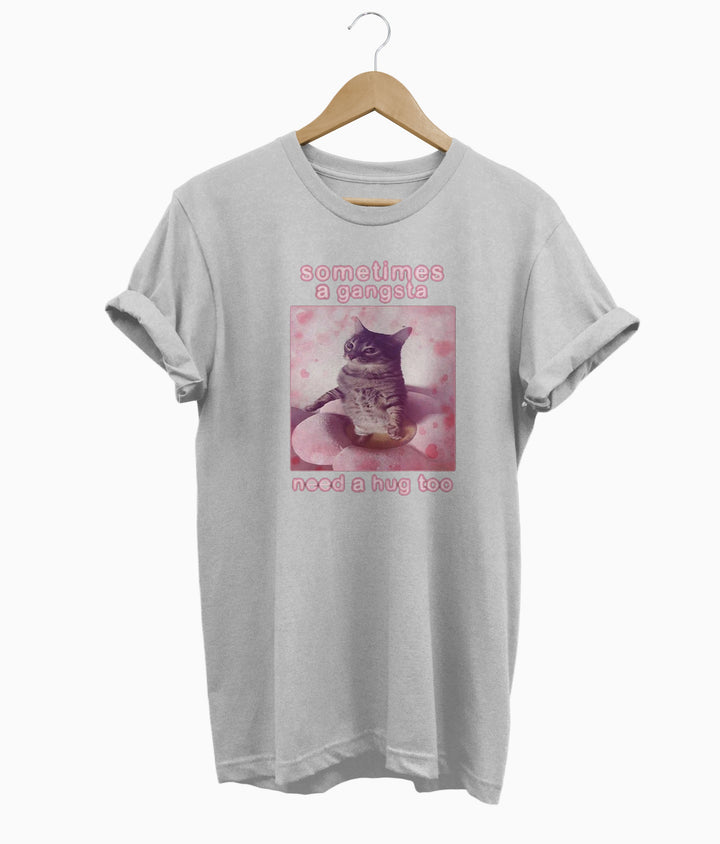 Sometimes A Gangsta Need A Hug Too